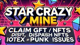 STAR MINE/CRAZY & IOP PUNK NFTS & TOKEN VISUAL TUTORIAL