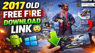 🔥 Old Free Fire 2017 Kaise Download Karen | Free Fire Old Version APK Download Hindi 🔥