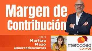 Márgen de Contribución con Roger Evangelista