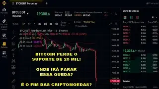 BITCOIN PERDE O SUPORTE DE 20 MIL!