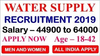 WATER SUPPLY BOARD RECRUITMENT 2019. || LATEST CENTRAL GOVT JOB 2019.|| SARKARI NAUKRI 2019.