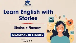 ✅ Improve English with Stories | Grammar, Listening & Fluency