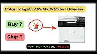 Color imageCLASS MF753Cdw II Review | Should You Actually Buy This ✨🤷&zwj;♂️|
