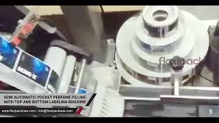 SEMI AUTOMATIC POCKET PERFUME FILLING MACHINE WITH TOP AND BOTTOM LABELING MACHINE