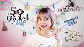 50 FACTS ABOUT ME / GET TO KNOW ME TAG