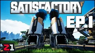 Шаг 1: Найдите чистую планету, Шаг 2: ИНДУСТРИАЛИЗИРУЙТЕ ЕЁ! ! Satisfactory, эпизод 1 | Z1 Gaming