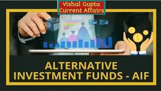 Alternative Investment Funds - AIF