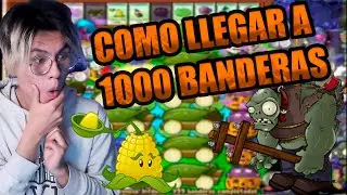 COMO LLEGAR A 1000 BANDERAS EN SUPERVIVENCIA INFINITO - PLANTS VS. ZOMBIES