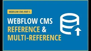 Webflow Reference & Multi-Reference Fields in CMS Collection lists  - Part 5 In (Urdu/Hindi)