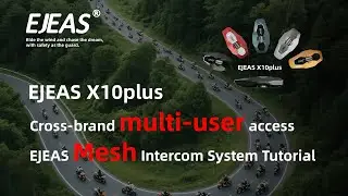 Учебное пособие по взаимодействию между интерком-устройствами EJEAS X10 PLUS