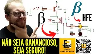Ganho do Transistor Bipolar de Junção - Você Escolhe Errado?  Eletronica Facil