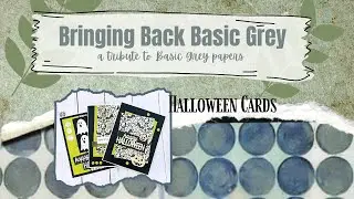 3 Cards from Scraps - Halloween Cardmaking Process - Bringing Back Basic Grey 2024 Collab