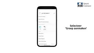 Hoe creëer ik een groep van meerdere LSC Smart Connect producten?