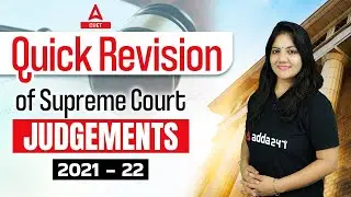 Quick Revision of Supreme Court Judgements 2021-2022 | Important Judgements For CUET 2023