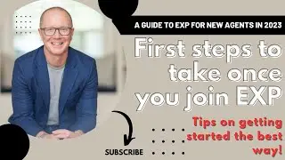 Unlock EXP Realty: The Essential Guide for New Agents on Day One!