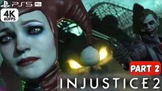 Harley Losses Her Mind!! - Injustice 2 - Part 2 - Walkthrough - [4K 60FPS] - No Commentary