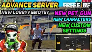 Advance Server First Look😍New Emote, New Pet🐹, New Map, New Custom Settings