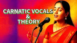 CARNATIC VOCALS ANDTHEORY || CARNATIC MUSIC FOR BEGINNERS || #musicmiraclesworld #music #vocals