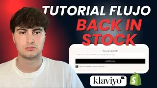 C&oacute;mo Crear un Flujo de Back in Stock | Tutorial Klaviyo
