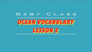 Ocean Vocab - Lesson 2