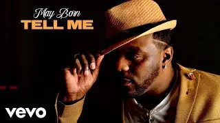 MAY BORN - TELL ME