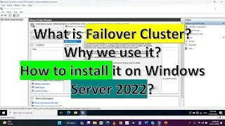 What is Failover Cluster? Why we use it? How to install it on Windows Server 2022? Hindi Explain