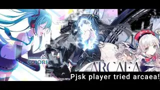 Project sekai players tries arcaea (goes horribly wrong)