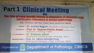 Part 1: Trucut Biopsy in the Diagnosis of Breast Lesions | Presentation by Dr. Ambia Begum |