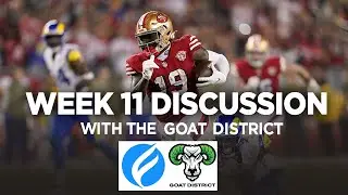 Week 11 Featuring The Goat District