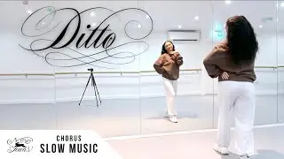 NewJeans (뉴진스) - 'Ditto' - Dance Tutorial - SLOW MUSIC + MIRROR (Full Chorus)