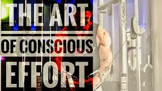 The Art of Conscious Effort: Power of Mind