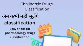 Cholinergic Drugs Classification| Easy Tricks| Pharmacology|