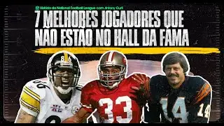 doc.curti: 7 MELHORES jogadores que deveriam estar no Hall da Fama do Futebol Americano