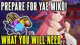 PREPARE for YAE MIKO! | Talents & Materials, BRIEF Artifact & Weapon Choices - Genshin Impact