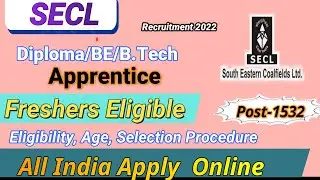SECL Graduate/Diploma Apprentice Vacancy 2022 | South Eastern Coal field Ltd | Freshers Eligible