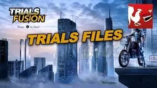 Trials Files: Ep. 103 - Trials Fusion | Rooster Teeth
