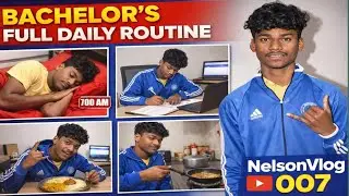 Bachelor's Full Daily Routine ❤️‍🩹🥰 my six (6) vlog 🥰 Nelson Vlogs 007 💢