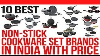 Top 10 Best Non Stick Cookware Set Brands in India with Price