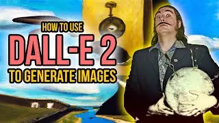 Using DALL-E to Generate Images & A.I. Art - Tutorial