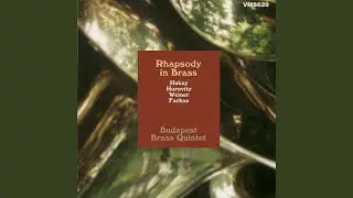 Hungarian Rhapsody, Op. 128 (Arr. for Brass Quintet)
