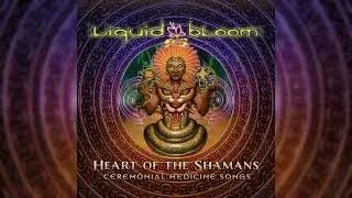 Liquid Bloom - Sacred Blessing