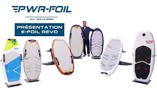 Quel e-foil choisir ? D&eacute;couvrez toute la gamme REVO 2025 par PWR-Foil