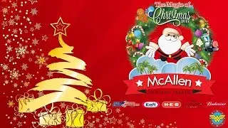 Mcallen Holiday Parade 2017!!!