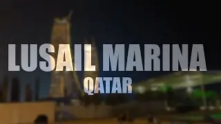 Qatar | Lusail City | Smart City | 4k Video |
