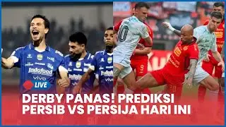 🔴 DERBY PANAS! Prediksi Persib vs Persija Hari Ini, Siapa Lebih Unggul ?