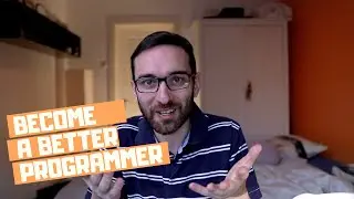 5 MUST HAVE SKILLS TO BECOME A BETTER PROGRAMMER