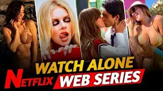 Top 10 Adult Web Series available on Netflix in 2025 Hacks That Everyone Should Know
