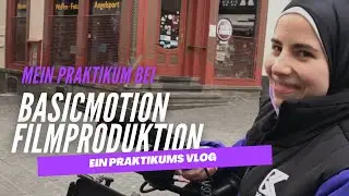 Mein Praktikum bei Basicmotion Filmproduktion