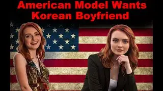 White Model Moved To Korea To Find Korean Boyfriend (International Love) #geomax #maga #usa