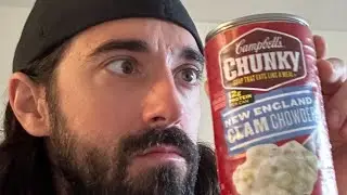 Clam Chowder Review - EPISODE 3 - Campbell's CHUNKY